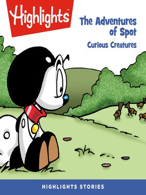 cover image of The Adventures of Spot: Curious Creatures